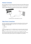 Page 1023
Getting Started
Antenna Connection
Refer to the diagram and connect the antenna cable to the antenna input connector. Make sure that you 
do not bend the cable. The number of connectors and their names and locations may vary depending 
on the model.
Connect the correct antenna cable for your viewing environment (over-the-air or cable broadcasting). 
However, an antenna connection is not necessary if you are using a cable box or satellite receiver.
The displayed image may differ depending on the...